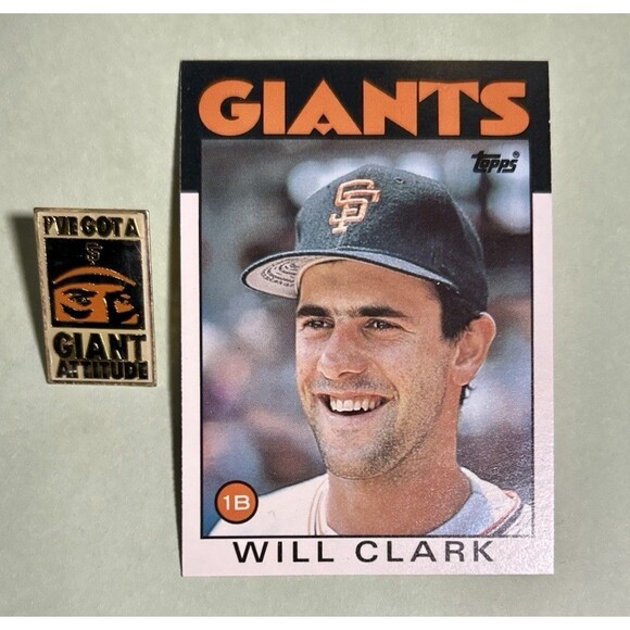 San Francisco Giants ‘Giant Attitude ‘ Pin & 1986 Topps Will Clark Rookie Card - Picture 1 of 2